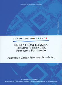 El Panteón: Imagen, Tiempo y Espacio.