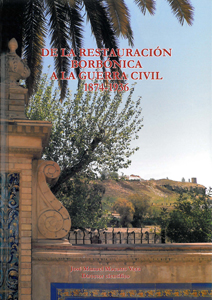 De la Restauración borbónica a la Guerra Civil 1874-1936