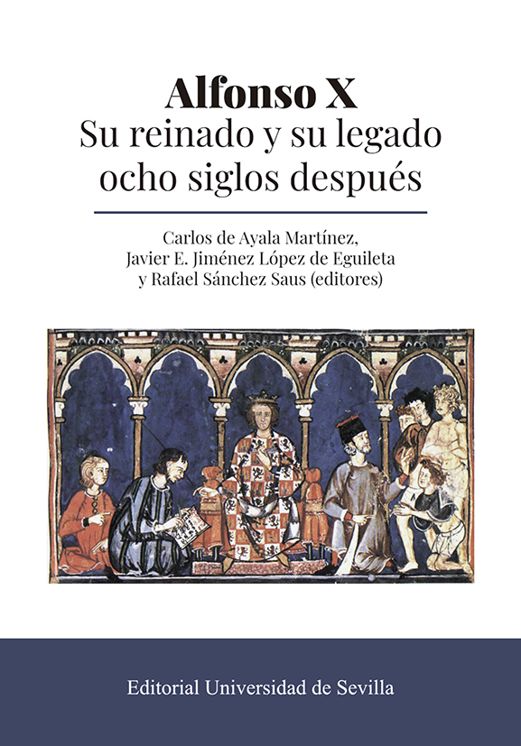 Alfonso X. Su reinado y su legado ocho siglos después
