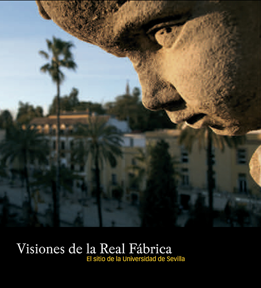 Visiones de la Real Fábrica