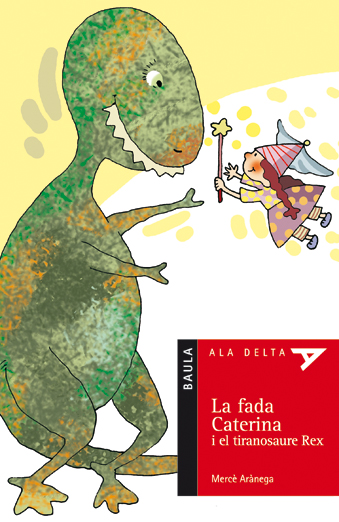 La fada Caterina i el tiranosaure Rex