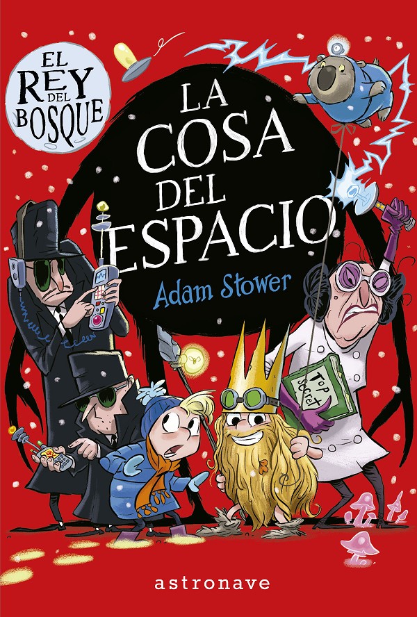 El rey del Bosque 3. La cosa del espacio