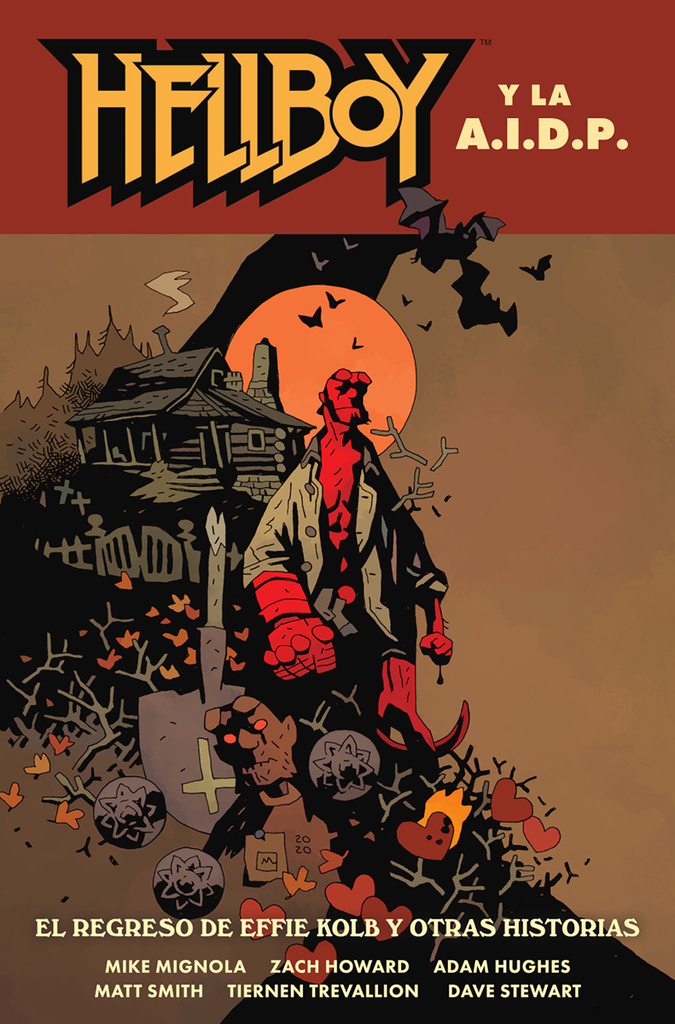 HELLBOY 28: HELLBOY Y LA AIDP. EL REGRESO DE EFFIE KOLB Y OTRAS HISTORIAS HELLBOY 28: HELLBOY Y LA AIDP. EL REGRESO DE EFFIE KOLB Y OTRAS HISTORIAS