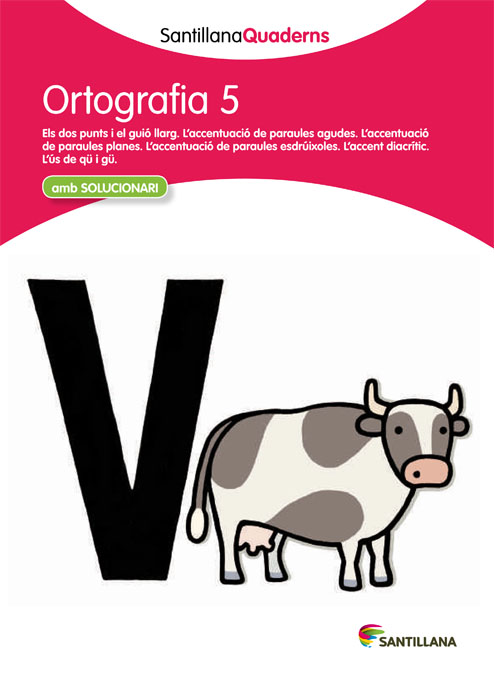 ORTOGRAFIA 4 AMB SOLUCIONARI SANTILLANA QUADERNS