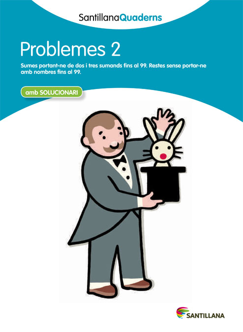 PROBLEMES 3 AMB SOLUCIONARI SANTILLANA QUADERNS