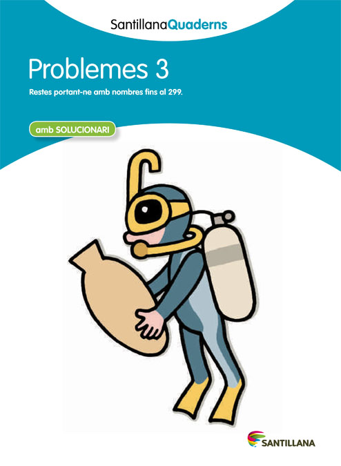 PROBLEMES 4 AMB SOLUCIONARI SANTILLANA QUADERNS