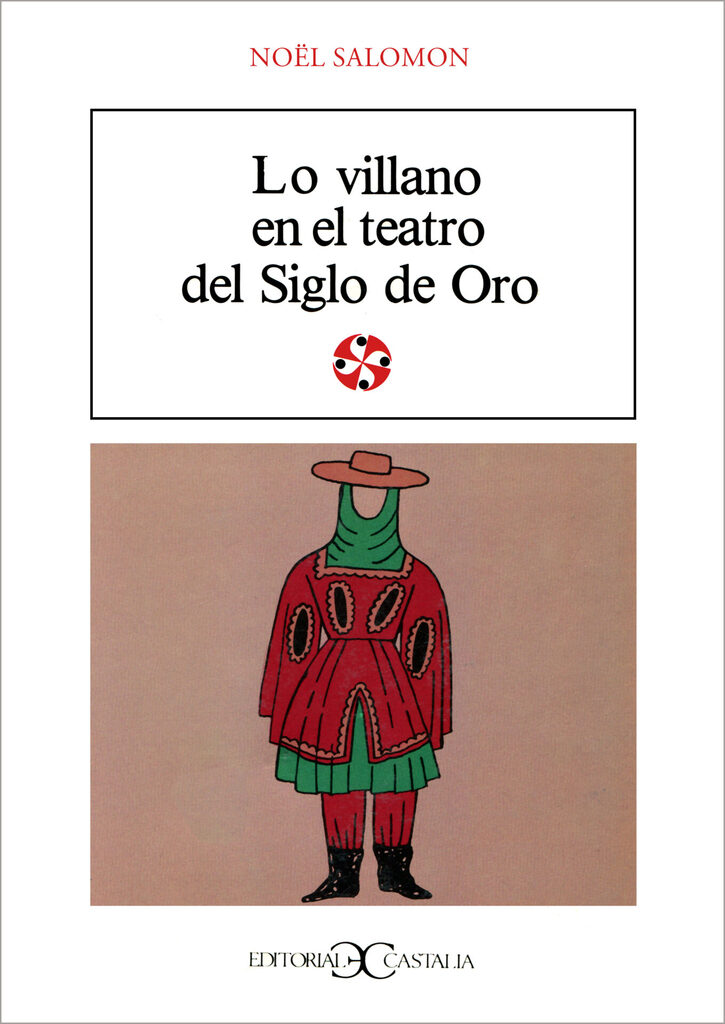 Lo villano en el teatro del Siglo de Oro