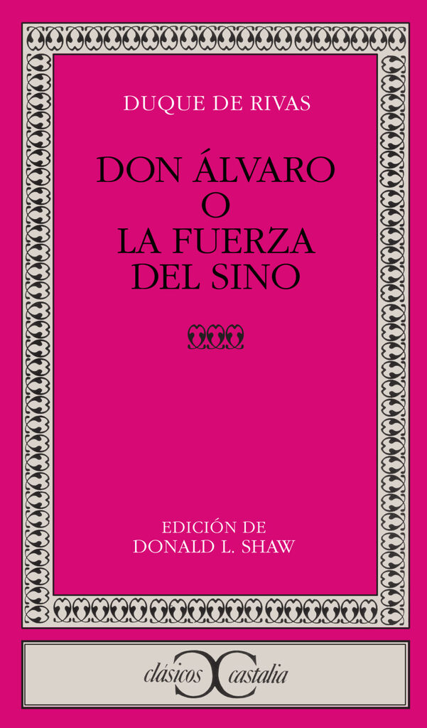 Don Álvaro o la fuerza del sino