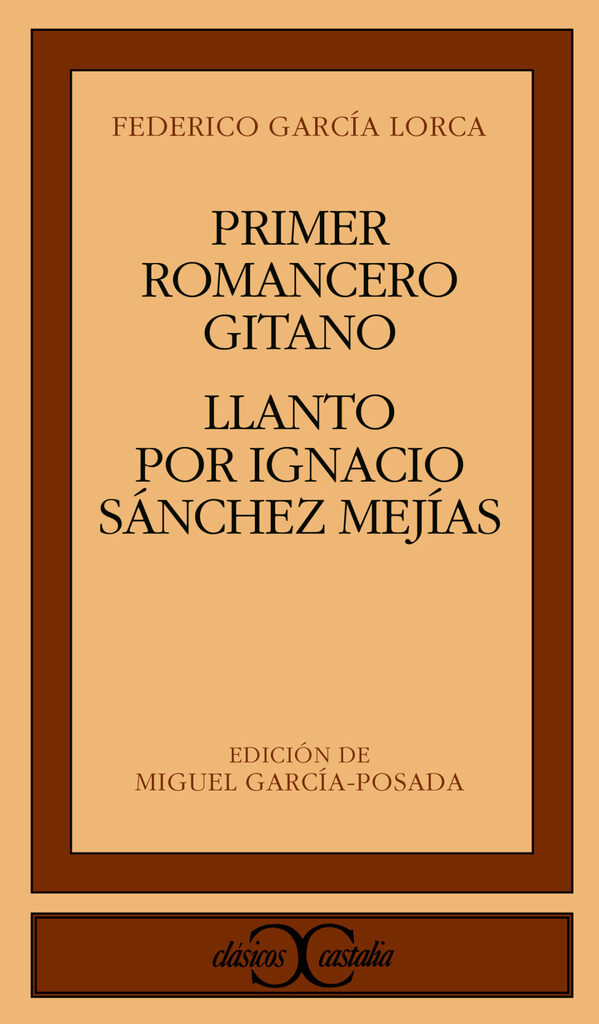Primer romancero gitano. Llanto por Ignacio Sánchez Mejías