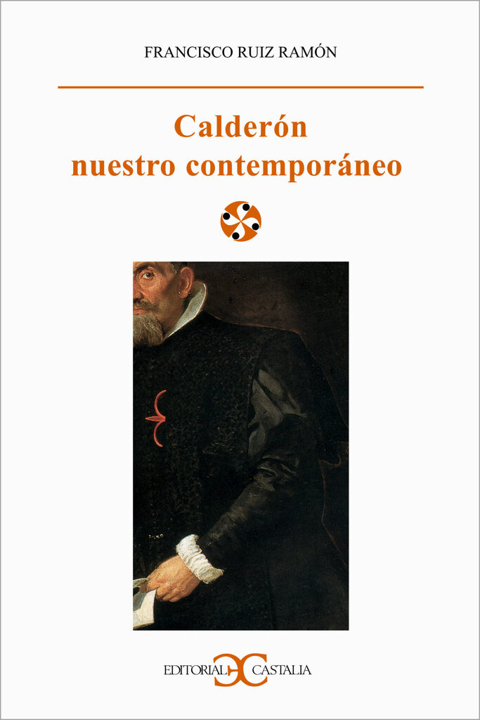 Calderón nuestro contemporáneo