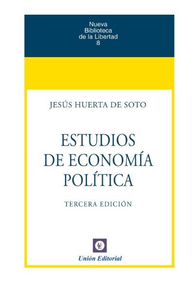 ESTUDIOS DE ECONOMÍA POLÍTICA