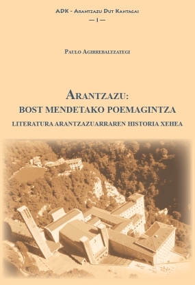 Arantzazu: bost mendetako poemagintza