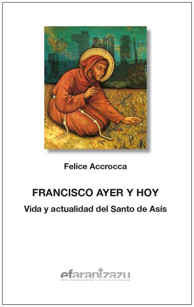 Francisco ayer y hoy