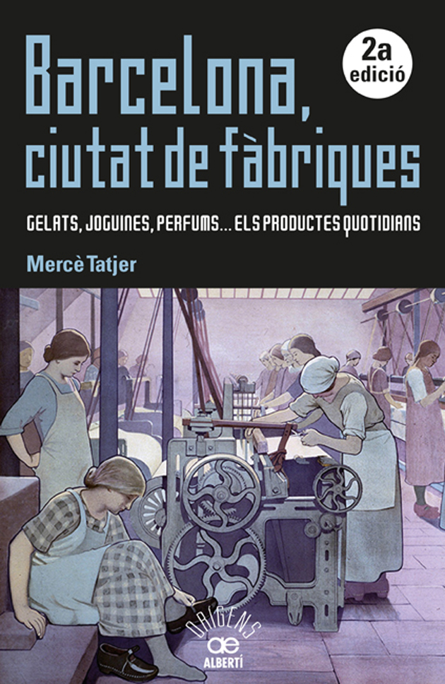 Barcelona, ciutat de fàbriques