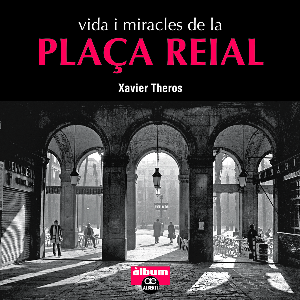 Vida i miracles de la plaça Reial