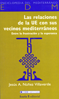 Relaciones de la UE con sus vecinos mediterráneos, Las