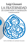 La Fraternidad de Comunión y Liberación