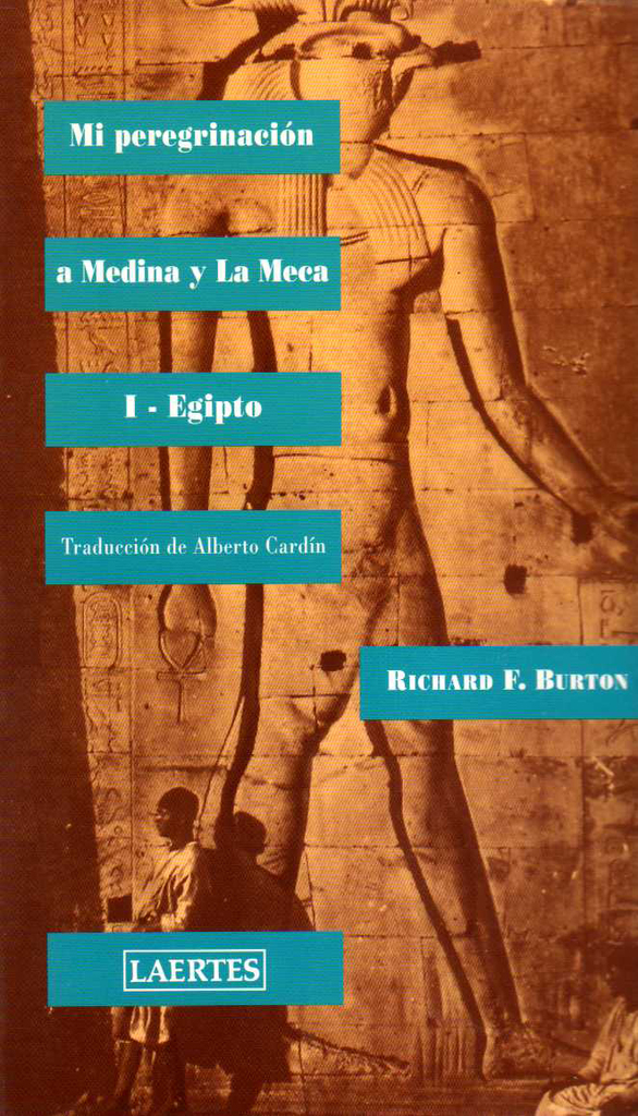 Mi peregrinación a Medina y la Meca