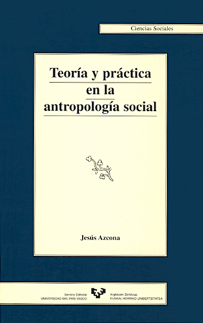 Teoría y práctica en la antropología social