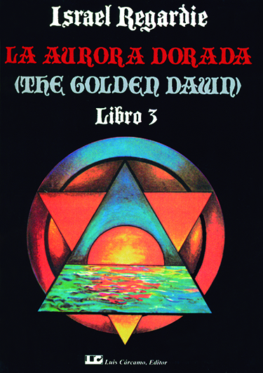 La Aurora Dorada. Tomo 3
