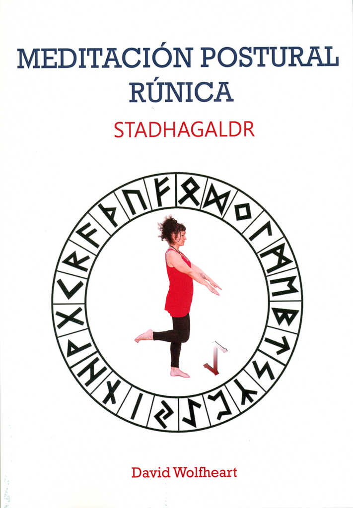 Meditación postural rúnica Meditación postural rúnica