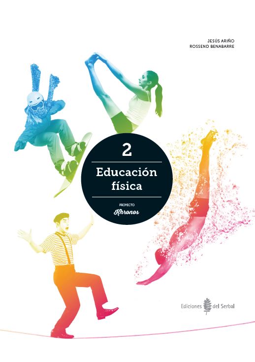 Khronos 2 Educación Física 2º curso ESO Khronos 2 Educación Física 2º curso ESO