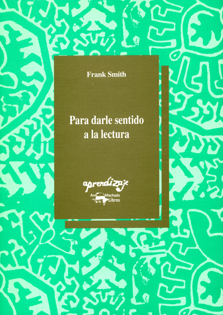 Para darle sentido a la lectura Para darle sentido a la lectura