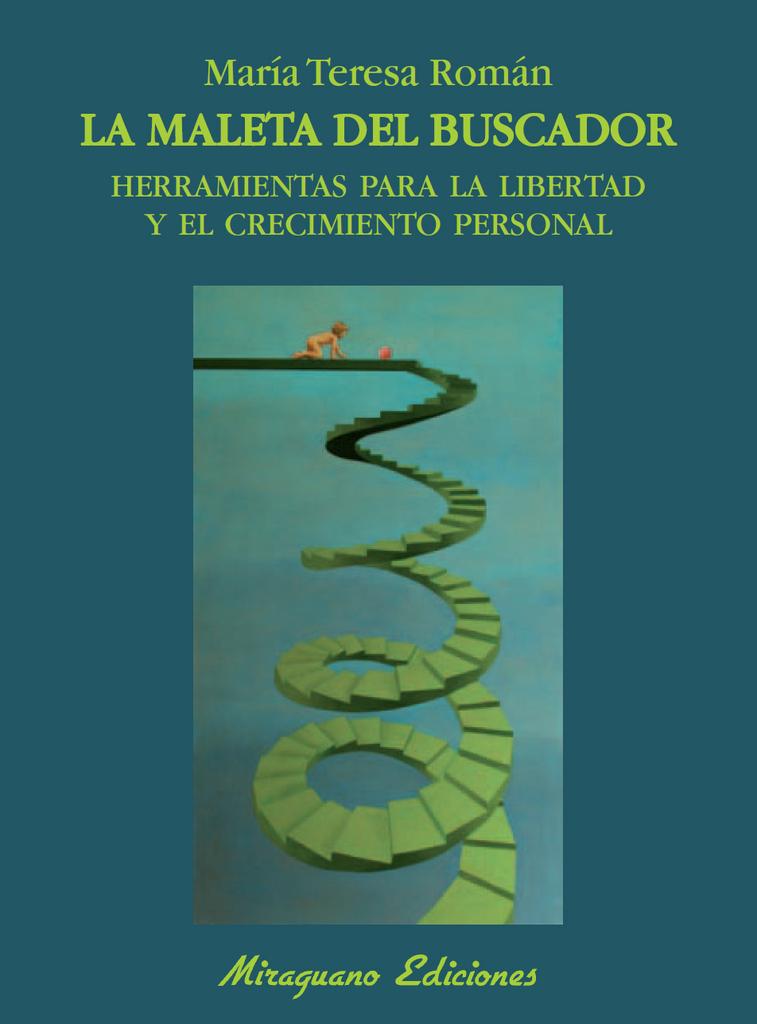 La maleta del buscador. Herramientas para la libertad y el crecimiento personal