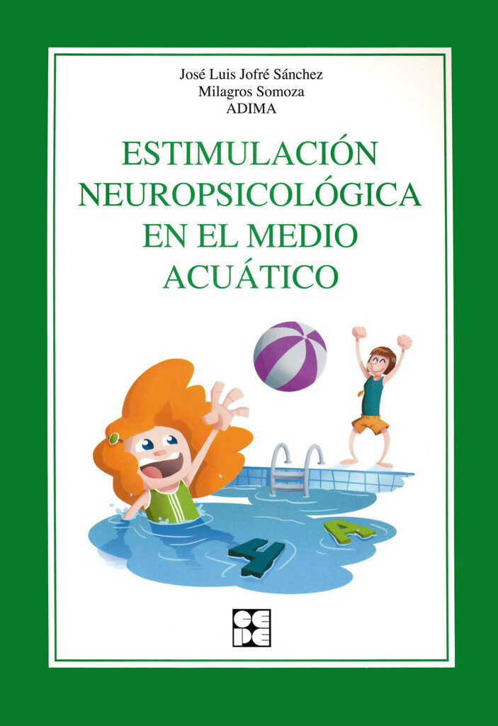 Estimulación neuropsicológica en el medio acuático Estimulación neuropsicológica en el medio acuático