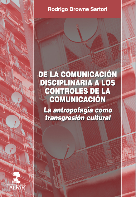 De la comunicaión disciplinaria a los controles de la comunicación