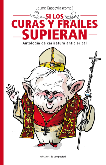 Si los curas y fraile supieran