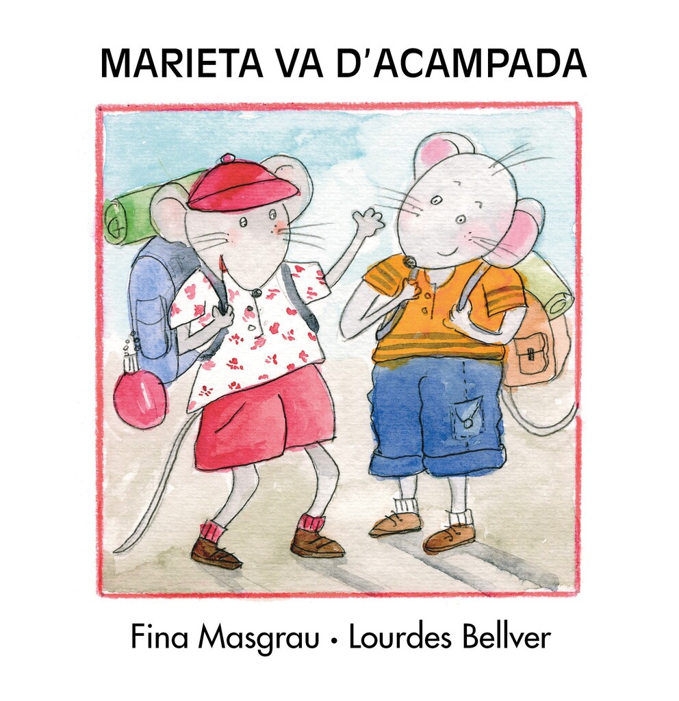 Marieta va d'acampada