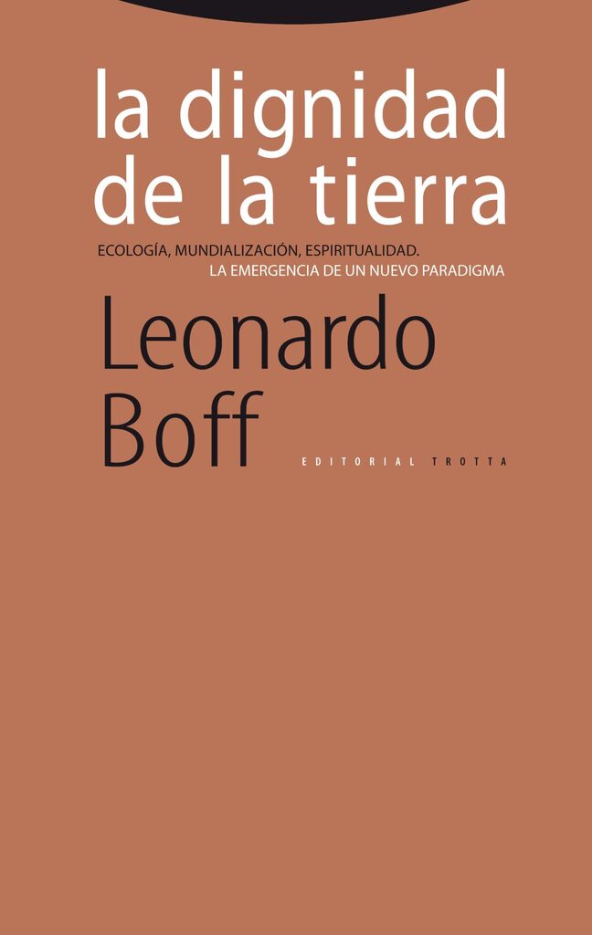 La dignidad de la Tierra