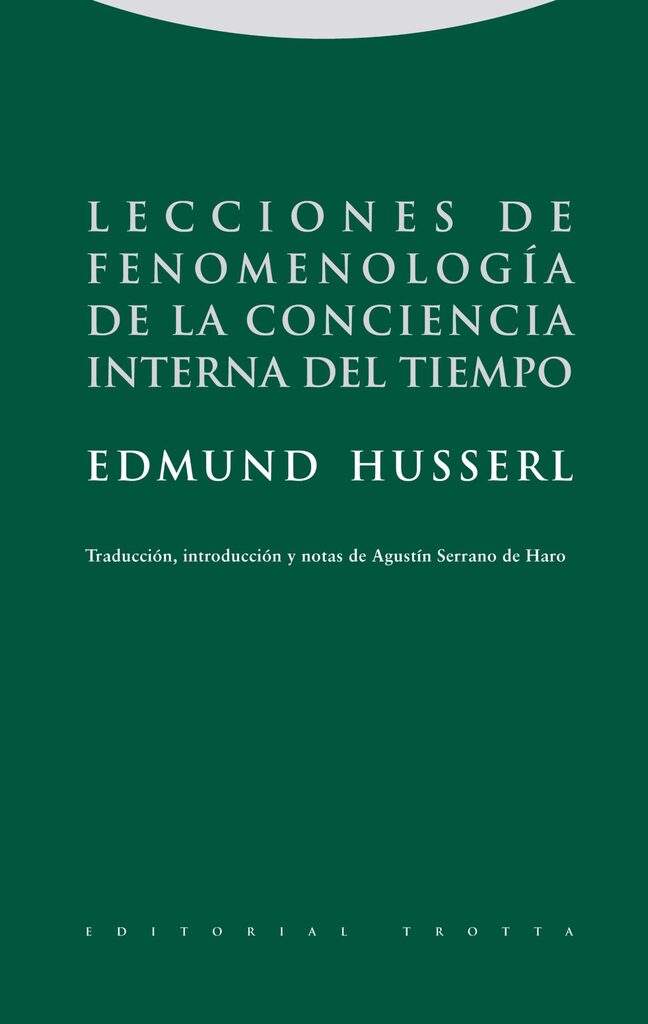 Lecciones de fenomenología de la conciencia interna del tiempo