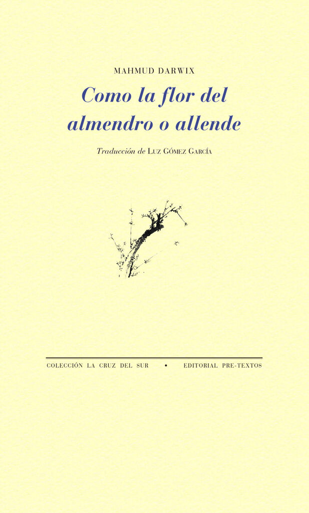 Como la flor del almendro o allende
