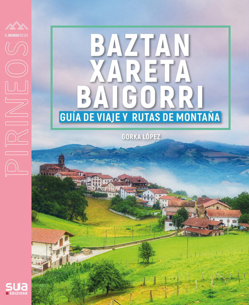 Guía viajera y montañera de Baztan, Xareta y Baigorri