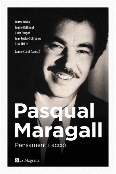 Records. 40 amics de Pasqual Maragall evoquen 40 moments inoblidables