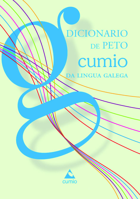 PEQUENO DICIONARIO CUMIO DA LINGUA GALEGA