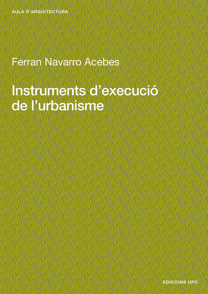 Instruments d'execució de l'urbanisme