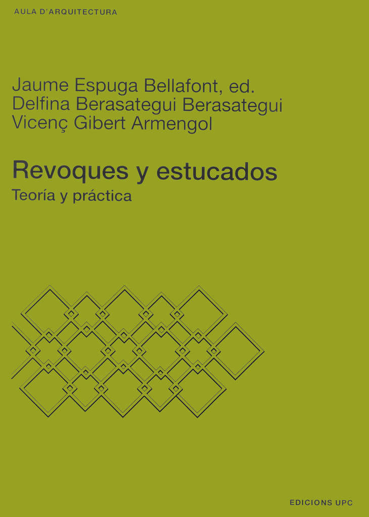 Revoques y estucados. Teoría y práctica