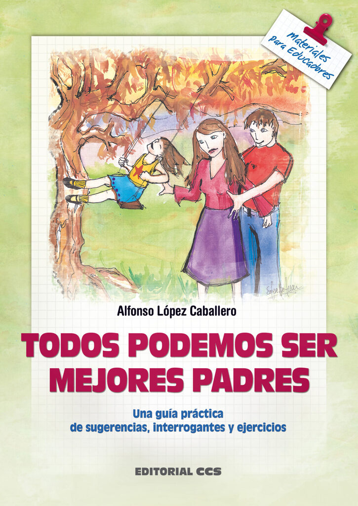 Todos podemos ser mejores padres