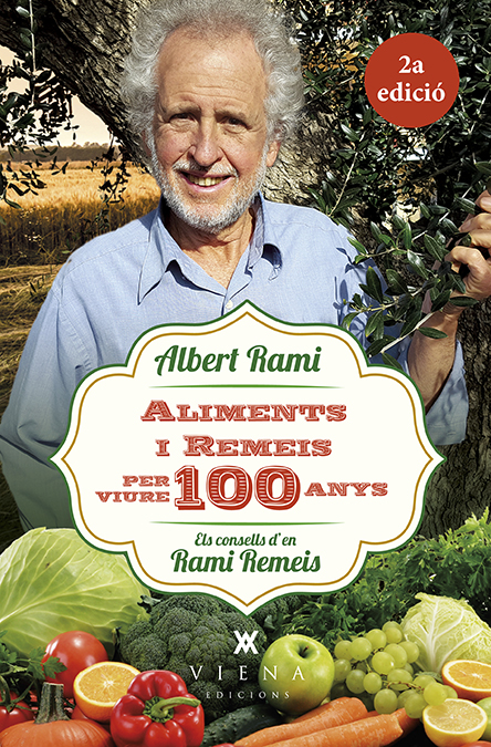 Aliments i remeis per viure 100 anys