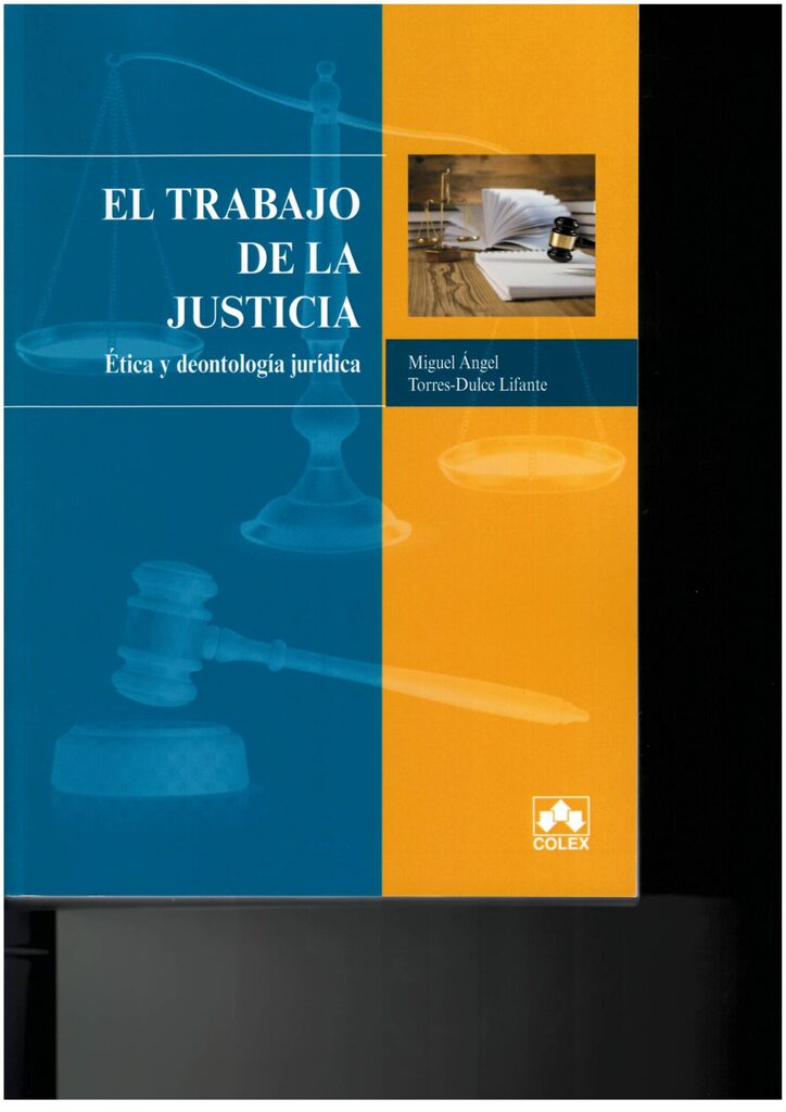 El trabajo de la justicia El trabajo de la justicia