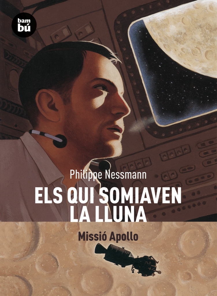 Els qui somiaven la Lluna Els qui somiaven la Lluna