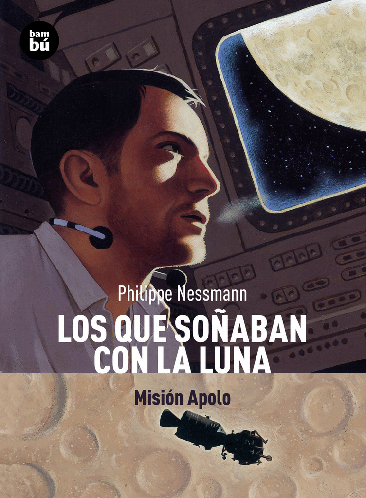 Los que soñaban con la Luna Los que soñaban con la Luna