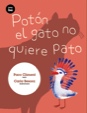 Potón el gato no quiere pato Potón el gato no quiere pato