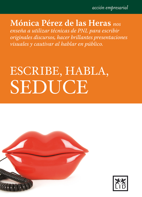 Escribe, habla, seduce