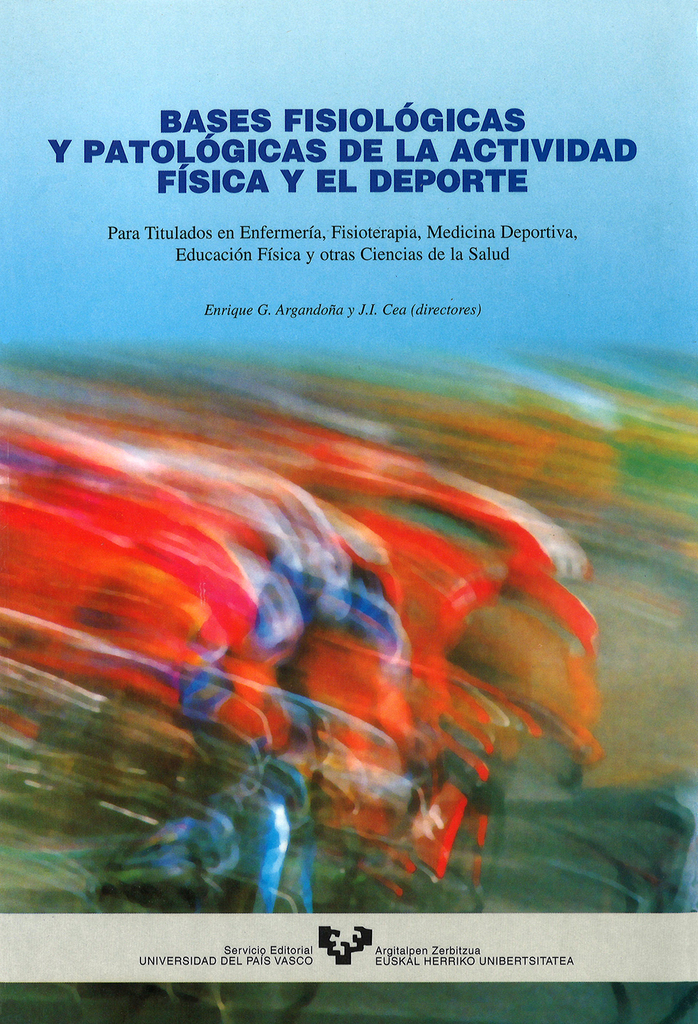 Bases fisiológicas y patológicas de la actividad física y el deporte