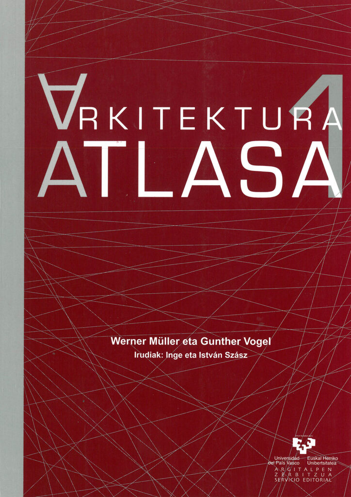 Arkitektura Atlasa 1. Gai orokorrak Mesopotamiatik Bizantziora