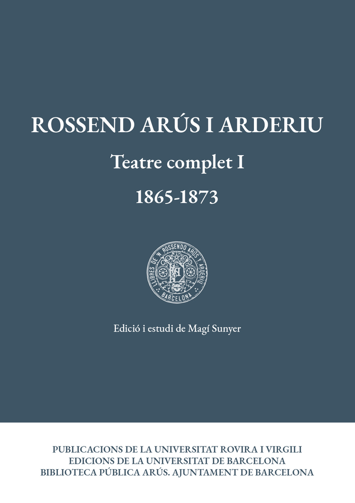 Teatre complet I (1865-1873)